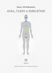 Aura, čakry a sebeléčení (Rady a zkušenosti z terapeutické praxe) - kniha z kategorie Spiritualita