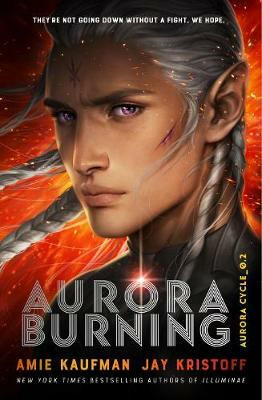 Aurora Burning - Amie Kaufmanová, Jay Kristoff