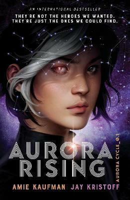Aurora Rising (The Aurora Cycle) - Amie Kaufmanová, Jay Kristoff