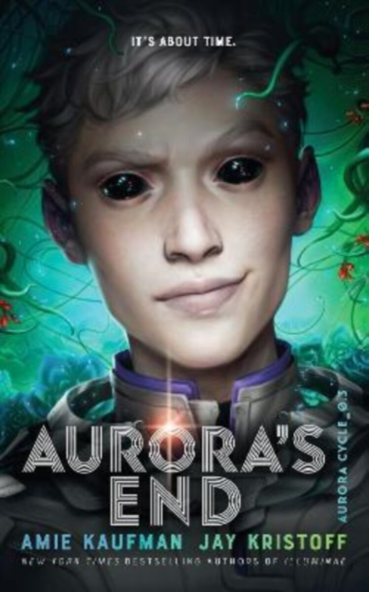 Aurora´s end - Amie Kaufmanová, Jay Kristoff
