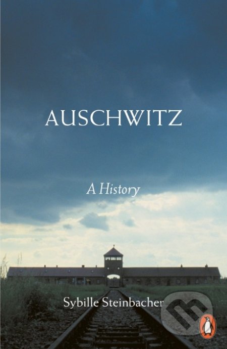 Auschwitz (A History)