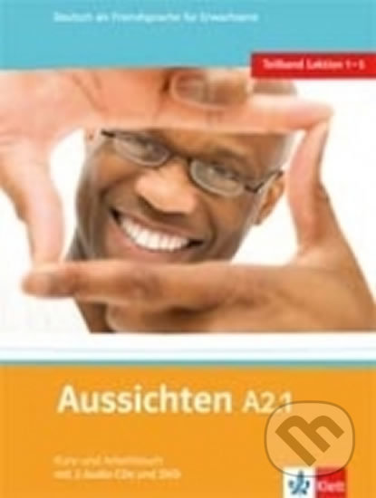 Aussichten A2.1: Kurs-und Arbeitsbuch