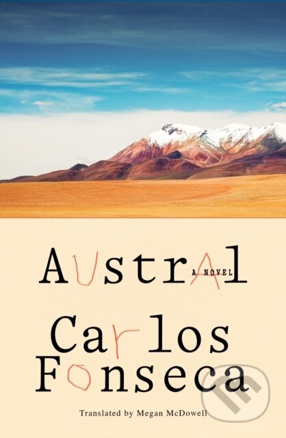 Austral (A Novel)