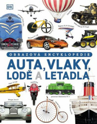 Auta, vlaky, lodě a letadla (Obrazová encyklopedie) - kniha z kategorie Naučné knihy
