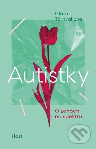 Autistky (O ženách na spektru)