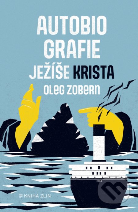 Autobiografie Ježíše Krista