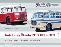 Autobusy Škoda 706 RO a RTO (historie, vývoj, technika, modifikace) - kniha z kategorie Automobily a doprava