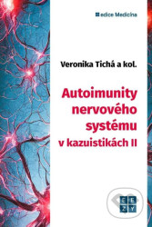 Autoimunity nervového systému v kazuistikách II.