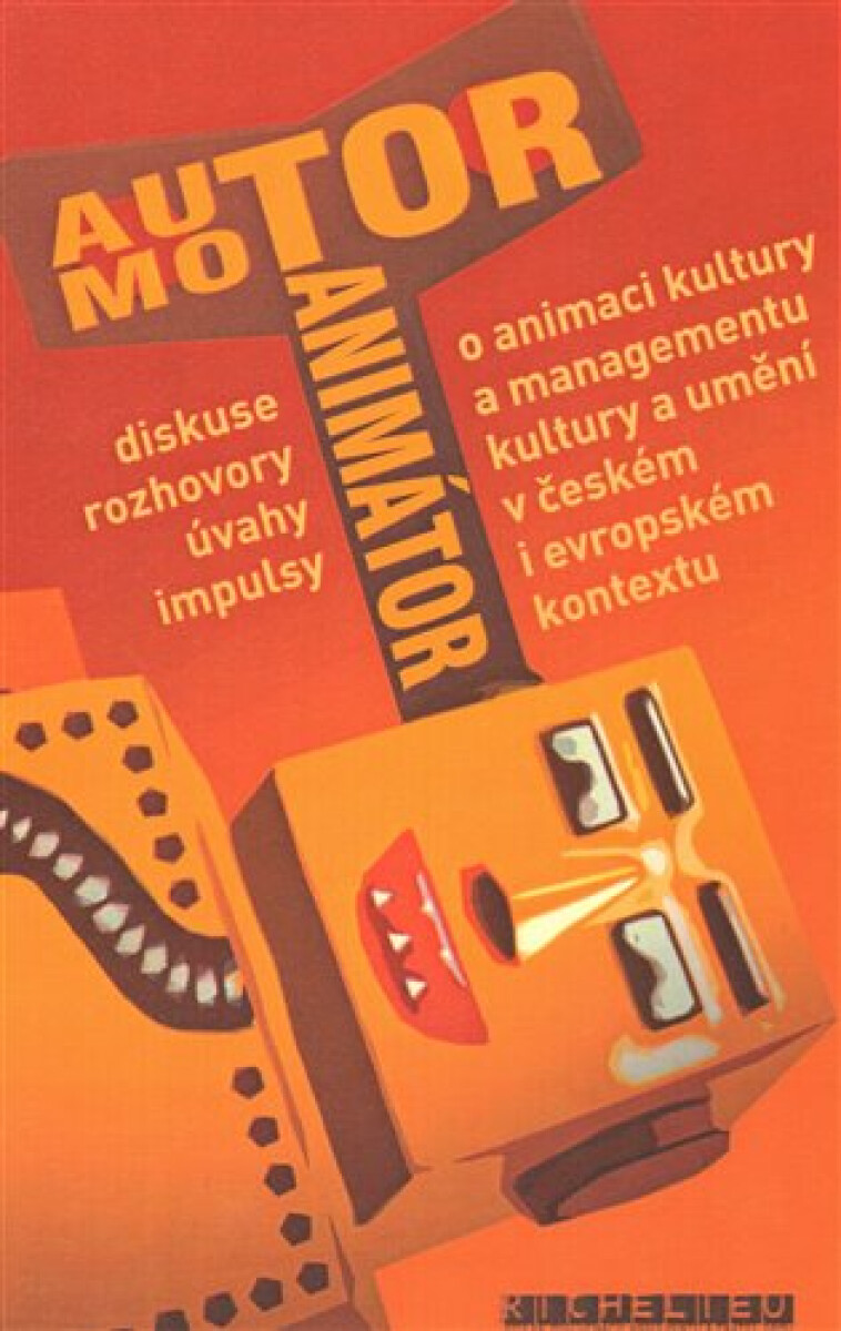 Autor Motor Animátor - kniha z kategorie Studie
