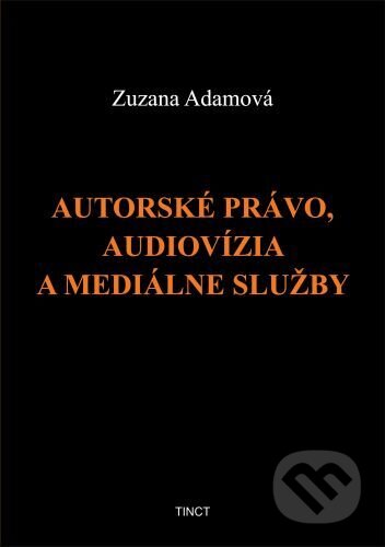 Autorské právo, audiovízia a mediálne služby