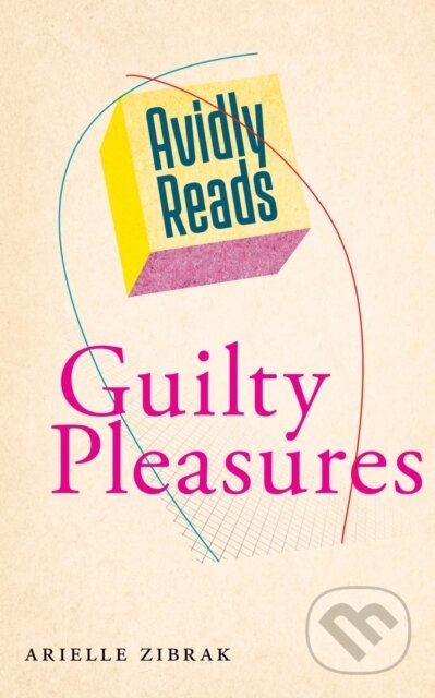 Avidly Reads Guilty Pleasures