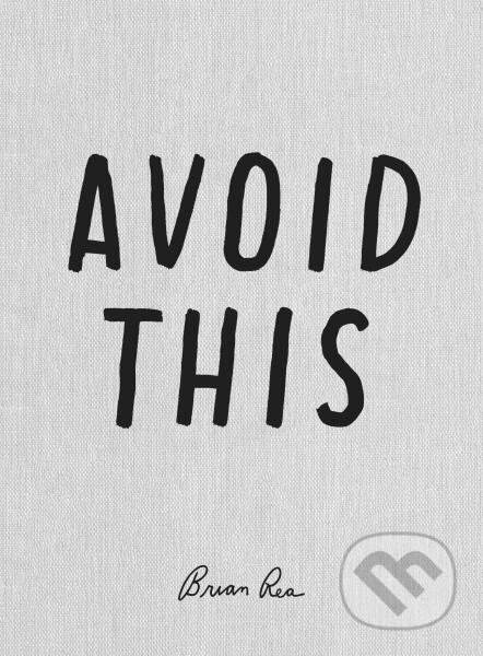 Avoid This