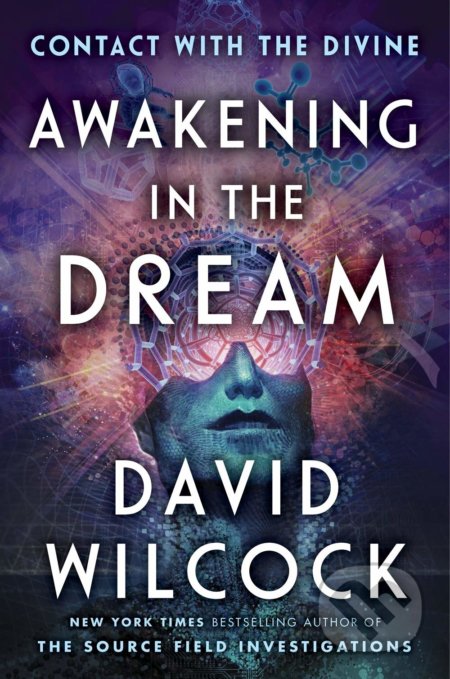 Awakening in the Dream (Contact with the Divine)