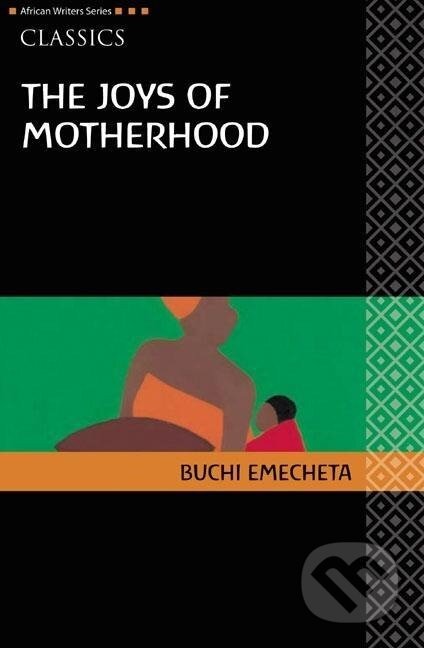 AWS Classics The Joys of Motherhood