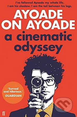 Ayoade on Ayoade (A Cinematic Odyssey)