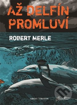 Až delfín promluví