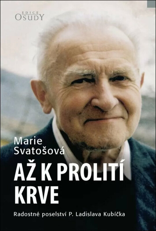 Až k prolití krve - Marie Svatošová