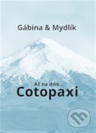 Až na dno... Cotopaxi