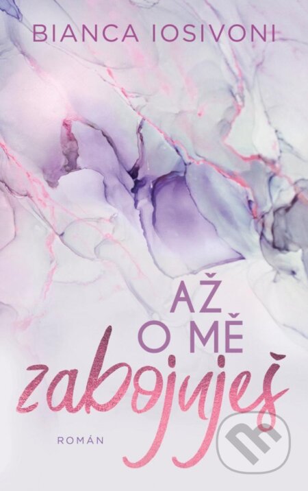 Až o mě zabojuješ