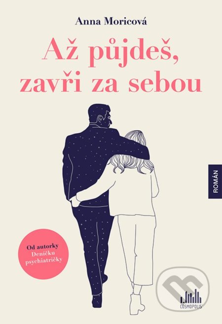 Až půjdeš, zavři za sebou