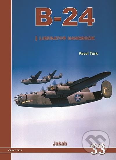 B-24: Liberator Handbook (1.díl)