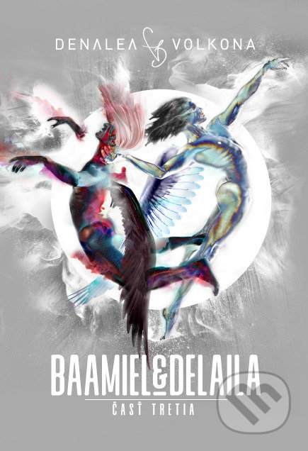Baamiel & Delaila (3) (Časť tretia)
