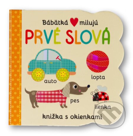 Bábätká milujú