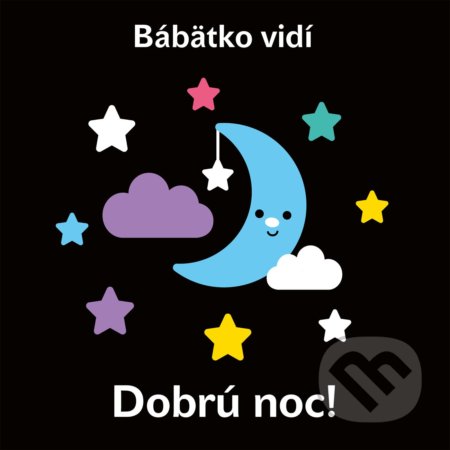 Bábätko vidí: Dobrú noc!