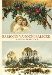 Babiččin vánoční balíček - Klára Trnková