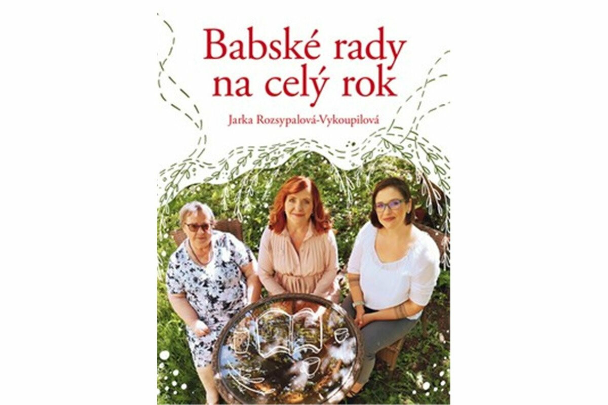 Babské rady na celý rok - Jaroslava Rozsypalová-Vykoupilová