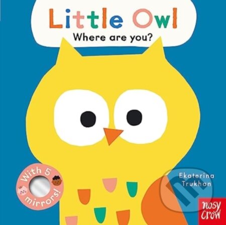 Baby Faces: Little Owl, Where Are You?