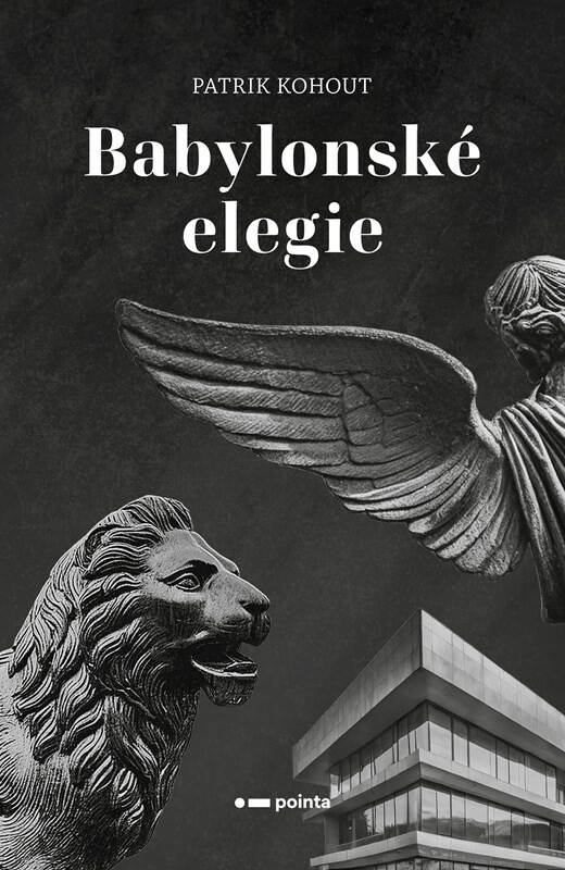 Babylonské elegie - Patrik Kohout