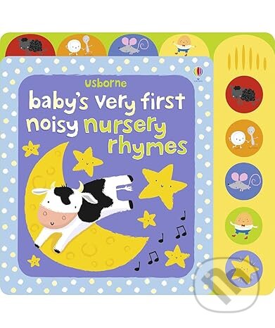 Baby's Very First Noisy Nursery Rhymes