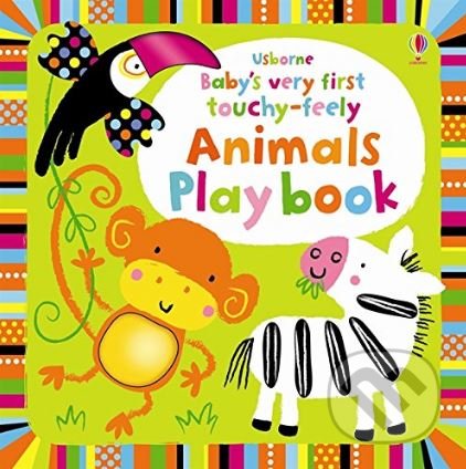 Baby's Very First Touchy-feely Animals Play Book