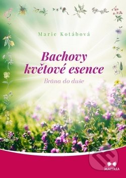 Bachovy květové esence (Brána do duše)