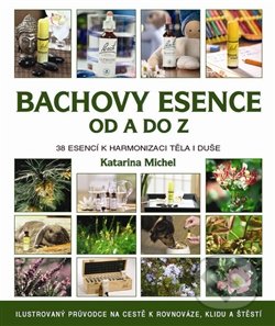 Bachovy květové esence od A do Z