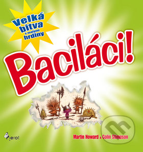 Baciláci (Velká bitva s malými hrdiny)