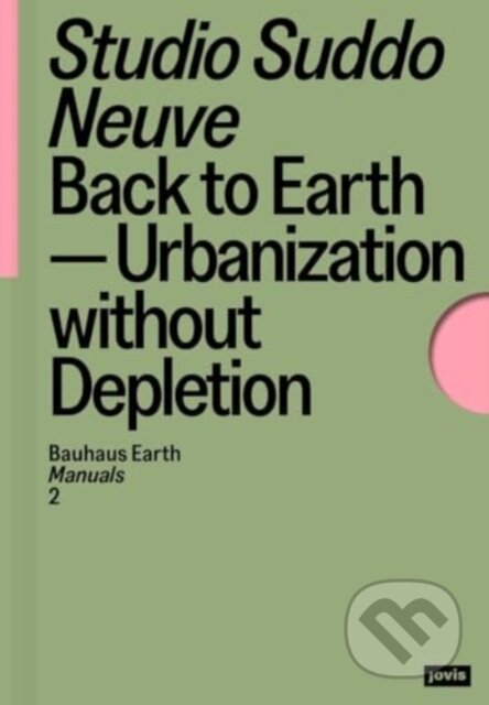 Back to Earth (Urbanization without Depletion)