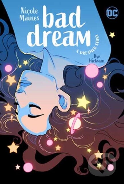 Bad Dream: A Dreamer Story