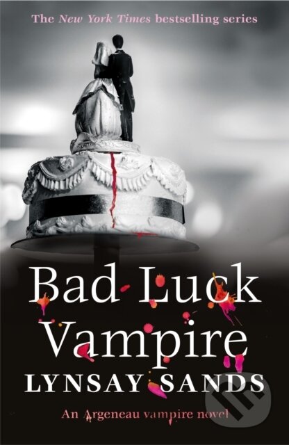 Bad Luck Vampire (Book Thirty-Six)
