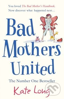 Bad Mothers United