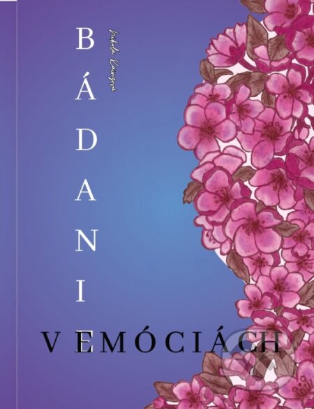 Bádanie v emóciách
