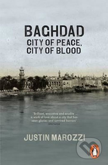 Baghdad (City of Peace, City of Blood)