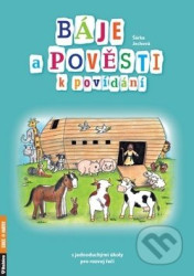 Báje a pověsti k povídání s jednoduchými úkoly pro rozvoj řeči
