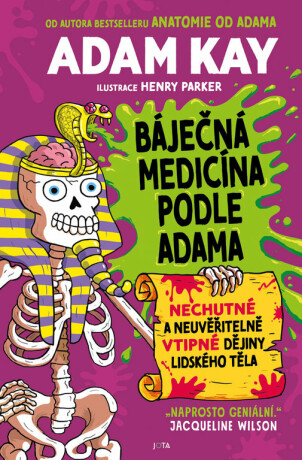 Báječná medicína podle Adama