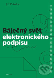 Báječný svět elektronického podpisu