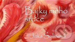 Bajky mého srdce