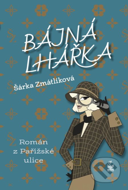 Bájná lhářka (Román z Pařížské ulice)