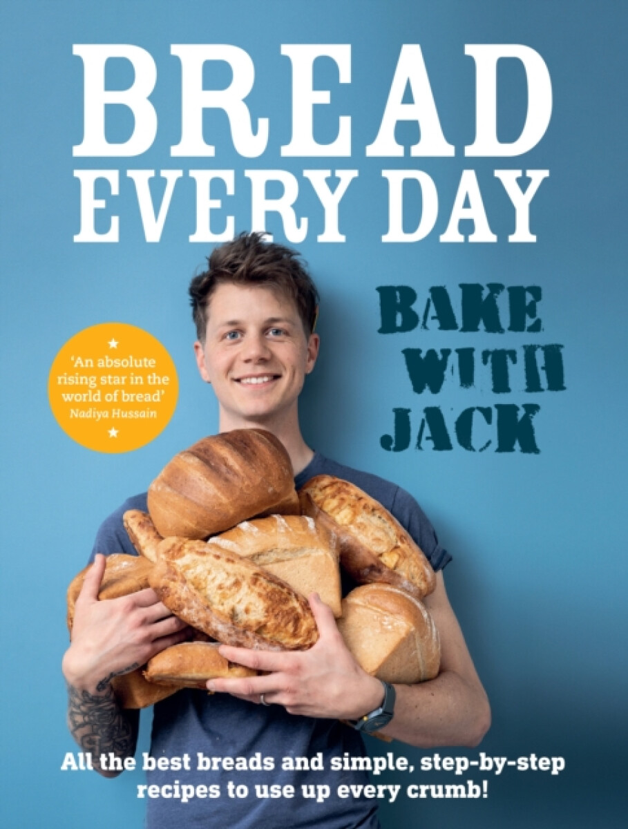 BAKE WITH JACK â€“ Bread Every Day