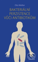 Bakteriální perzistence vůči antibiotikům
